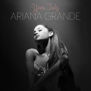 Ariana Grande - Yours Truly  CD